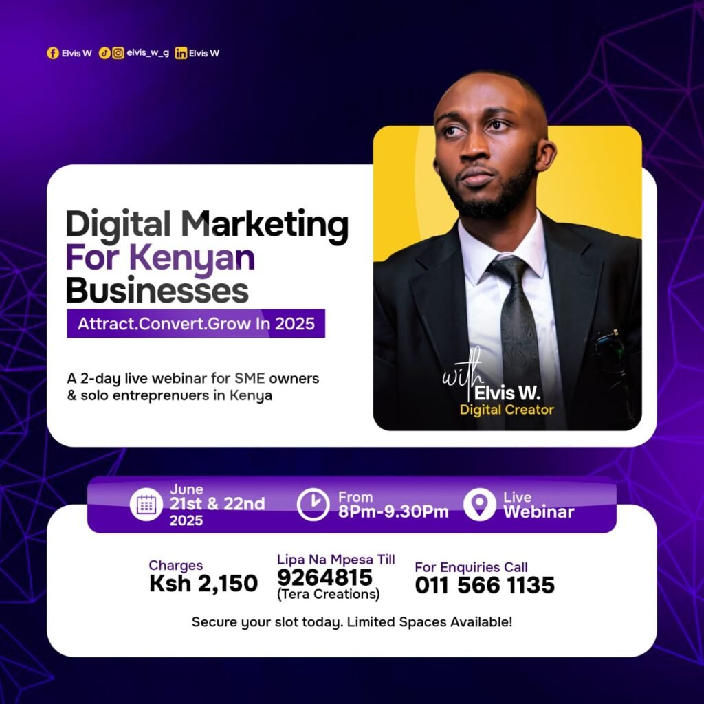 Unlock the Real Power of Digital Marketing for Your Business A Free 2-Day Webinar for African Business Owners Hosted by Elvis W. – Digital Creator | 1M+ Followers | Advocate for Real Business Growth