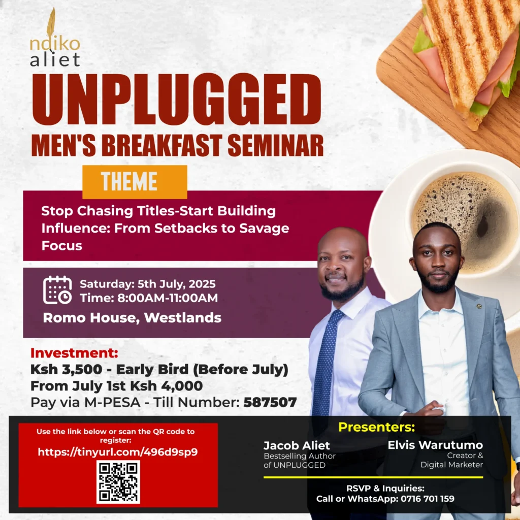 Unplugged Men's Breakfast Seminar – July 2025 | Westlands, Nairobi